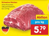 Netto Marken-Discount - Schweine-Nacken Angebot im Prospekt Schweine-Nacken bei Netto Marken-Discount im Prospekt "" für 5,79 €