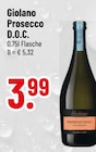 Prosecco D.O.C. im Trinkgut Prospekt Prosecco D.O.C. von Giolano im aktuellen Trinkgut Prospekt für 3,99 €