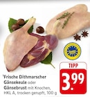 EDEKA Altenglan - Frische Dithmarscher Gänsekeule Angebot im Prospekt Frische Dithmarscher Gänsekeule bei EDEKA im Altenglan Prospekt für 3,99 €