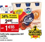 Caffè latte cappuccino UHT - LACTEL en promo à 1,85 € chez Cora Caffè latte cappuccino UHT - LACTEL dans le catalogue Cora