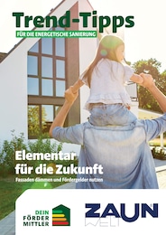 Zaun Baustoffe Prospekt für Brühl: "Trend-Tipps für die energetische Sanierung", 14 Seiten, 26.06.2026 - 05.07.2026