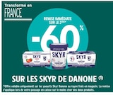 -60% remise immédiate sur le 2ème sur les skyr de Danone à Intermarché dans Fécamp