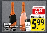 Prosecco oder Aperitivo von Mionetto im aktuellen EDEKA Prospekt