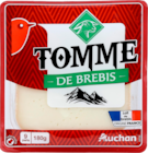 Auchan Hypermarché Velles - Promo TOMME DE BREBIS AUCHAN Promo TOMME DE BREBIS AUCHAN à 5,58 € dans le catalogue Auchan Hypermarché à Velles