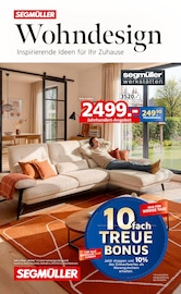 Aktueller Segmüller Prospekt mit Couch, "Wohndesign - Inspirierende Ideen für ihr Zuhause", Seite 1