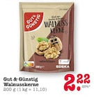 Aktuelles Walnusskerne Angebot bei E center in Mannheim ab 2,22 €