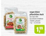pflanzliches Hack aus Soja im Angebot bei Markant in Kiel pflanzliches Hack aus Soja Angebote von vegan leben bei Markant Kiel für 1,99 €