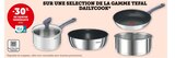 -30% de remise immédiate avec ma carte U sur une selection de la gamme Tefal dailycook - TEFAL - Super U à Orléans -30% de remise immédiate avec ma carte U sur une selection de la gamme Tefal dailycook - TEFAL en promo chez Super U Orléans