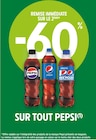 Intermarché Montélimar - Promo -60% REMISE IMMÉDIATE SUR LE 2ÈME SUR TOUT PEPSI Promo -60% REMISE IMMÉDIATE SUR LE 2ÈME SUR TOUT PEPSI à dans le catalogue Intermarché à Montélimar