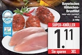 Aktuelle Hähnchen Angebote bei EDEKA in Ingolstadt Aktuelles Bayerisches Hähnchen-Brustfilet Angebot bei EDEKA in Ingolstadt ab 1,11 €