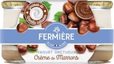 Yaourt brassé sur crème de marrons - LA FERMIÈRE dans le catalogue Intermarché Super