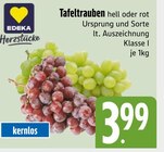 Tafeltrauben im EDEKA Prospekt Tafeltrauben von EDEKA im aktuellen EDEKA Prospekt für 3,99 €