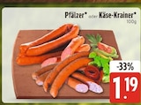 Pfälzer oder Käse-Krainer bei E xpress im Bad Tölz Prospekt für 1,19 €