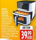 Heißluft-fritteuse von EDEKA zuhause für 39,99 € bei E center im Angebot Heißluft-fritteuse von EDEKA zuhause im aktuellen E center Prospekt