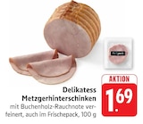 EDEKA - Metzgerhinterschinken Angebot im Prospekt Metzgerhinterschinken bei EDEKA im Prospekt "" für 1,69 €
