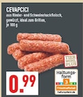 Aktuelles Cevapcici Angebot bei Marktkauf in Dortmund ab 0,99 €