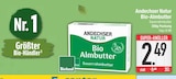 Aktuelle Butter Angebote bei EDEKA in Ingolstadt Aktuelles Bio-Almbutter Angebot bei EDEKA in Ingolstadt ab 2,49 €