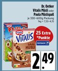 E xpress Kaufbeuren - Vitalis Müsli Angebot im Prospekt Vitalis Müsli bei E xpress im Kaufbeuren Prospekt für 2,49 €