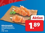 Hähnchenspieße Angebote bei Markant Nordwest Bad Oeynhausen für 1,89 €