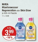 Mizellenwasser Regeneration oder Skin Glow von NIVEA im aktuellen V-Markt Prospekt für 3,99 €