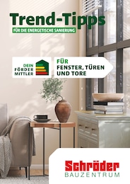 Aktueller Schröder Bauzentrum Baumärkte Prospekt für Hohenfelde: Trend-Tipps FÜR DIE ENERGETISCHE SANIERUNG mit 7} Seiten, 14.06.2024 - 23.06.2024
