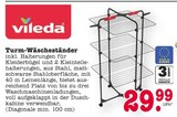 Turm-Wäscheständer im Angebot bei E center in Rastatt Turm-Wäscheständer Angebote von Vileda bei E center Rastatt für 29,99 €