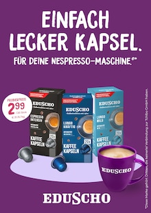 Kaffee im aktuellen Eduscho Prospekt (Gelsenkirchen) Kaffee im Eduscho Prospekt "Einfach lecker Kapseln" mit 4 Seiten (Gelsenkirchen)