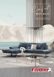 Polstermöbel Fischer Fellbach Prospekt "Comfort REPUBLIC - BESITZ DEINE TRÄUME" mit 24 Seiten