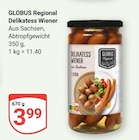 Aktuelle Wiener Würstchen Angebote bei GLOBUS in Leipzig Aktuelles Delikatess Wiener Angebot bei GLOBUS in Leipzig ab 3,99 €