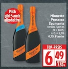 Prosecco Spumante von Mionetto im aktuellen EDEKA Prospekt