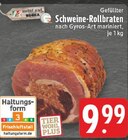 Gefüllter Schweine-Rollbraten im Angebot bei EDEKA in Mülheim Gefüllter Schweine-Rollbraten Angebote von meinLand EDEKA bei EDEKA Mülheim für 9,99 €