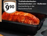 Truthahnhoberkeulen-Backofenbraten oder -Rollbraten Angebote bei GLOBUS Hanau für 9,90 €