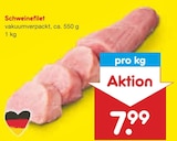 Schweinefilet Angebote bei Netto Marken-Discount Kaarst für 7,99 €