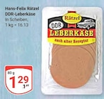 DDR-Leberkäse von Hans-Felix Rätzel für 1,29 € bei GLOBUS im Angebot DDR-Leberkäse von Hans-Felix Rätzel im aktuellen GLOBUS Prospekt