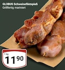 Aktuelle Schweinefilet Angebote bei GLOBUS in Mannheim Aktuelles Schweinefiletspieß Angebot bei GLOBUS in Mannheim ab 11,90 €