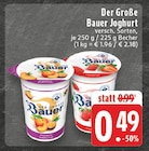 Der Große Bauer Joghurt im aktuellen Prospekt bei E center in Hückelhoven
