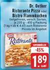 Ristorante Pizza oder Bistro Flammkuchen Angebote von Dr. Oetker bei EDEKA Neuwied für 1,89 €