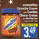 Crunchy Cream oder Caotina Choco-Creme von ovomaltine im aktuellen EDEKA Prospekt für 3,49 €