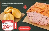 Aktuelle Wecker Angebote bei GLOBUS in Wiesbaden Aktuelles Ganzer Pizzafleischkäse Angebot bei GLOBUS in Wiesbaden ab 24,00 €