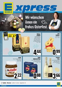 Aktueller E xpress Prospekt "EDEKA wünscht Ihnen ein frohes Osterfest." Seite 1 von 4 Seiten für München