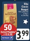 Classic Nougat im Angebot bei EDEKA in Leverkusen Classic Nougat Angebote von Viba bei EDEKA Leverkusen für 3,99 €