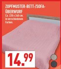 ZOPFMUSTER-BETT-/SOFA-ÜBERWURF im Angebot bei Marktkauf in Beckum ZOPFMUSTER-BETT-/SOFA-ÜBERWURF Angebote bei Marktkauf Beckum für 14,99 €