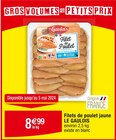 Filets de poulet jaune - LE GAULOIS en promo chez Cora Mulhouse à 8,99 €