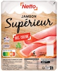 Jambon Supérieur avec Couenne - Netto à 2,27 € dans le catalogue Netto