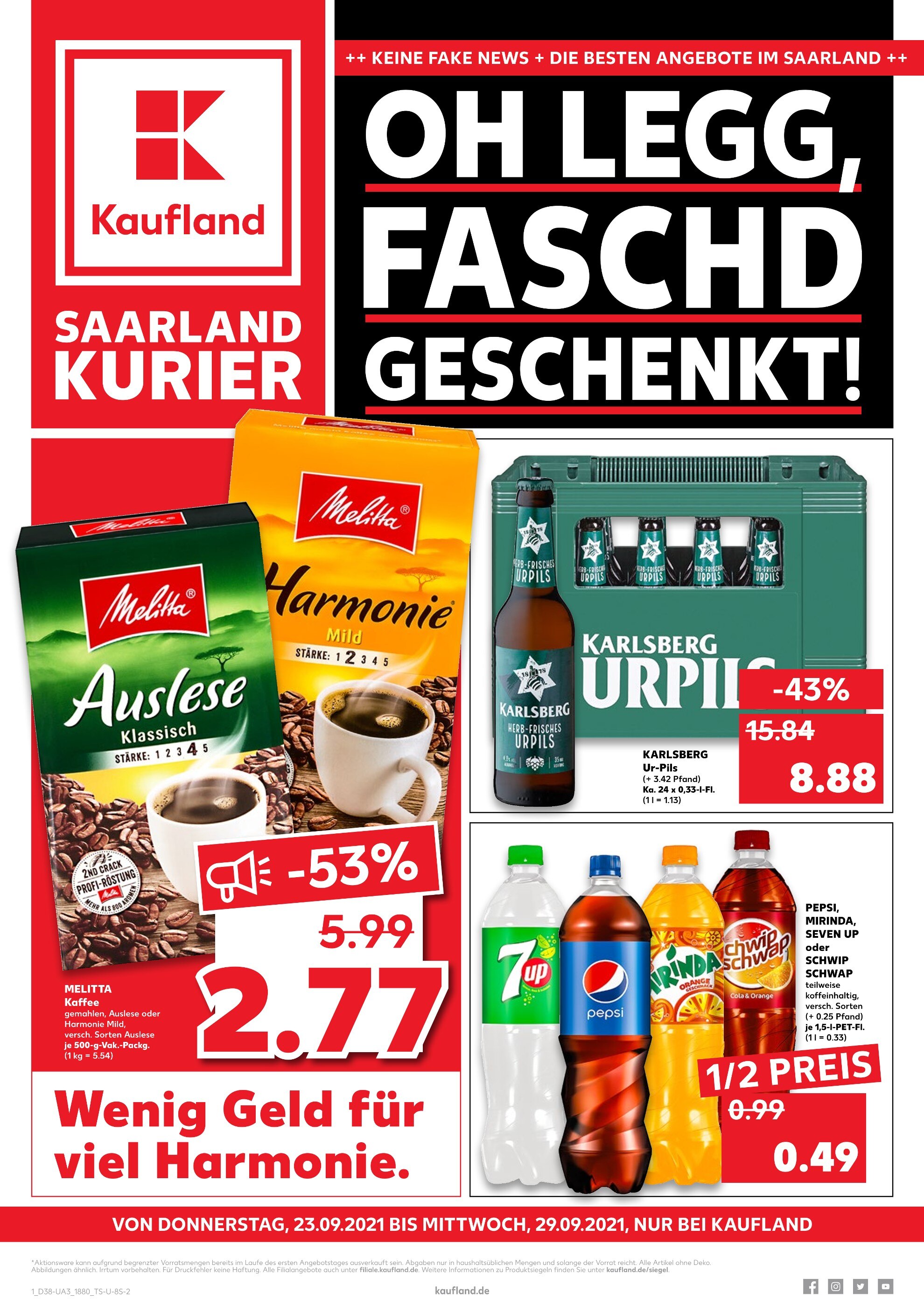 Kaufland Prospekt für Saarwellingen mit 48 Seiten Kaufland Prospekt für Saarwellingen: "SPAREN WIE NOCH NIE!", 48 Seiten, 23.09.2021 - 29.09.2021