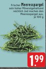 EDEKA Bornheim - Meeresspargel Angebot im Prospekt Meeresspargel bei EDEKA im Bornheim Prospekt für 1,99 €