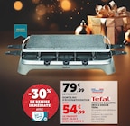 Pierrade Raclette Inox & Design - Tefal en promo chez Super U Metz à 54,99 €