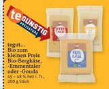 Bio-Bergkäse, -Emmentaler oder -Gouda im tegut Prospekt Bio-Bergkäse, -Emmentaler oder -Gouda von im aktuellen tegut Prospekt für