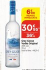 vodka original - GREY GOOSE en promo chez Bi1 Auxerre à 30,95 €