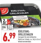 Edelstahl-Grillschalen Angebote bei Marktkauf Bergkamen für 6,99 €